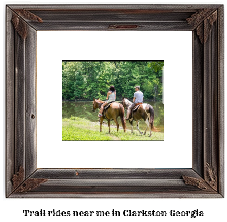 trail rides near me in Clarkston, Georgia